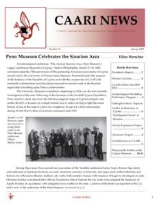 CAARI NEWS Cyprus American Archaeological Research Institute Number 37							  Penn Museum Celebrates the Kourion Area