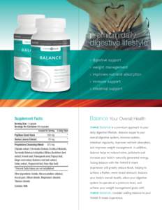 premium daily digestive lifestyle > digestive support > weight management > improves nutrient absorption > immune support