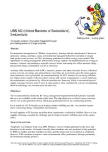 UBS AG (United Bankers of Switzerland), Switzerland Adding value – buying green Computer screens: Innovation triggered through purchasing power of a large procurer Abstract