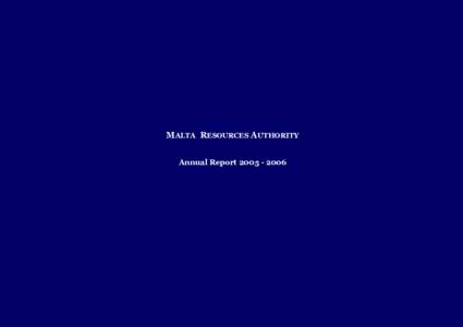 MALTA RESOURCES AUTHORITY Annual Report MALTA RESOURCES AUTHORITY Annual Report