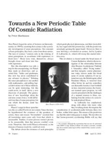 Towards a New Periodic Table Of Cosmic Radiation by Peter Martinson Max Planck began his series of lectures on thermodywhich guide physical phenomena, and their knowabilnamics in 1909 by asserting that science is the sys