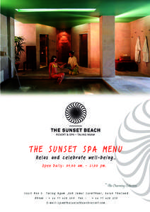 THERelaxSUNSET SPA MENU and celebrate well-being.. Open Daily: 09.00 am[removed]pm.