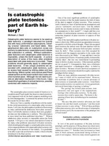 Forum  Is catastrophic plate tectonics part of Earth history? Michael J. Oard