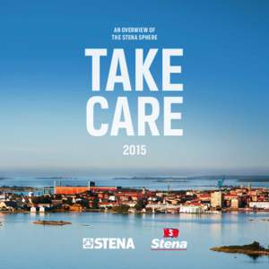 AN OVERWIEW OF THE STENA SPHERE TAKE CARE 2015