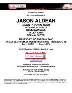 FOR IMMEDIATE RELEASE:  KG COUNTRY PRESENTS JASON ALDEAN BURN IT DOWN TOUR