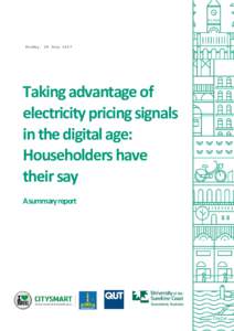 Friday, 28 JulyTaking advantage of electricity pricing signals in the digital age: Householders have