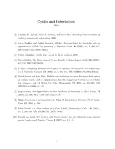 Cycles and Subschemes 14Cxx [1] Timothy G. Abbott, Kiran S. Kedlaya, and David Roe, Bounding Picard numbers of surfaces using p-adic cohomology, Anita Buckley and Bal´azs Szendr¨oi, Orbifold Riemann-Roch for 
