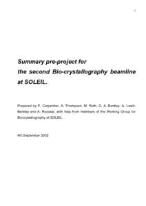 1  Summary pre-project for the second Bio-crystallography beamline at SOLEIL.