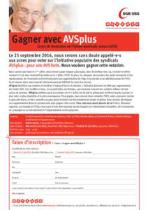 L’Institut de formation des syndicats www.movendo.ch  	 Gagner avec AVSplus Cours de formation de l’Union syndicale suisse (USS)