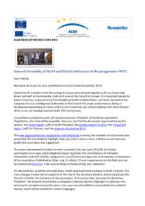 ALDA NEWSLETTER MAY/JUNE[removed]General Assembly of ALDA and Final Conference of the programme WTD Dear friends, We thank all of you for your contribution to ALDA General Assembly 2014! More than 50 members from the enlar