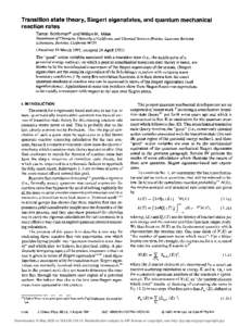 Transition state theory, Siegert eigenstates, reaction rates and quantum mechanical  Tamar Seideman”) and William H. Miller