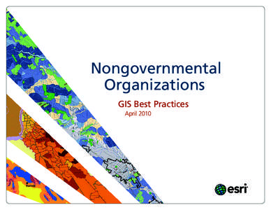 Nongovernmental Organizations GIS Best Practices April 2010  Table of Contents