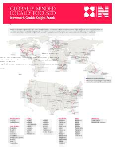 Globally Minded Locally Focused Newmark Grubb Knight Frank is one of the world’s leading commercial real estate advisory firms. Operating from more than 370 offices on six continents, Newmark Grubb Knight Frank serves 