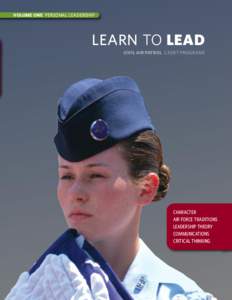 VOLUME ONE PERSONAL LEADERSHIP  LEARN TO LEAD CIVIL AIR PATROL CADET PROGRAMS  CHARACTER