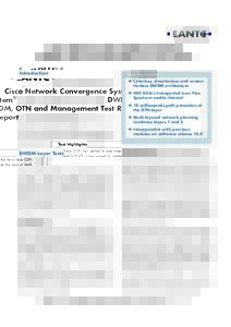 Cisco Network Convergence System® DWDM, OTN and Management Test Report Introduction Test Highlights