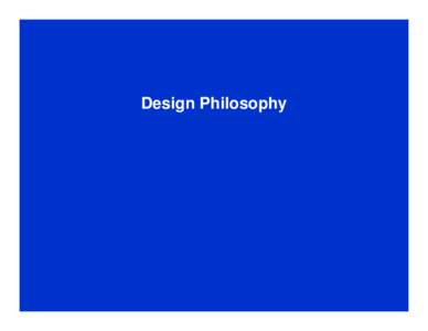 Microsoft PowerPoint - 04-DesignPhilosophy.ppt