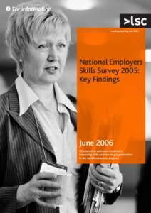 Leading learning and skills  National Employers Skills Survey 2005: Key Findings