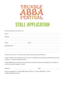 STALL APPLICATION Fill out the below form & send it to us. Name:  Address: