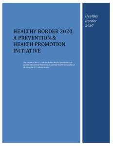 Healthy Border 2020 HEALTHY BORDER 2020: A PREVENTION &