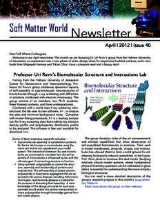 Soft Matter World  Newsletter April | 2012 | Issue 40  Dear Soft Matter Colleagues,