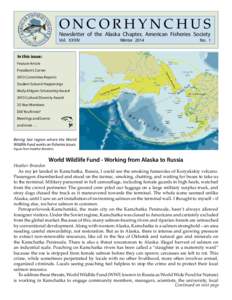 ONCORHYNCHUS  Newsletter of the Alaska Chapter, American Fisheries Society Vol.  XXXIV  Winter 2014