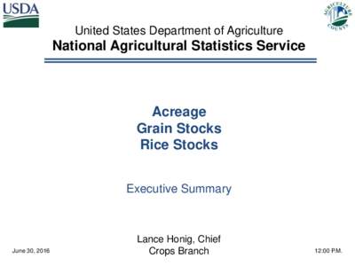 United States Department of Agriculture  National Agricultural Statistics Service Acreage Grain Stocks