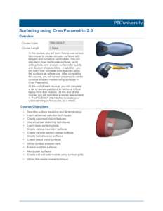 Surfacing using Creo Parametric 2.0 Overview Course Code TRN-3906-T