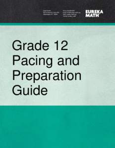 EUREKA MATH: GRADE 12 PACING AND PREPARATION GUIDE  Grade 12 Pacing and Preparation Guide