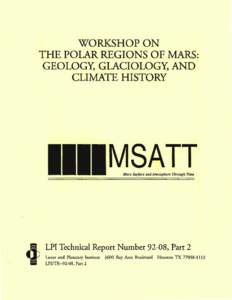 Workshop on the Polar Regions of Mars, Geology, Glaciology and Climate History : held at Houston, Texas, November 13-15, 1992. Part 2.