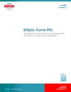 Elliptic Curve PKI An exploration of the benefits and challenges of a PKI based on elliptic curve cryptography Get this White Paper