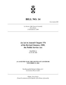 BILL NO. 14 Government Bill ______________________________________________________________________________ 1st Session, 60th General Assembly Nova Scotia 55 Elizabeth II, 2006
