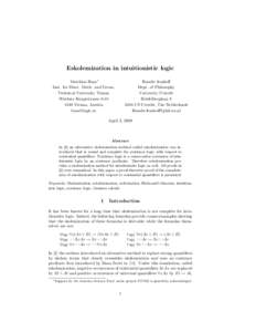 Eskolemization in intuitionistic logic Matthias Baaz∗ Inst. for Discr. Math. and Geom. Technical University Vienna Wiedner HauptstrasseVienna, Austria