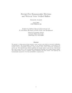 Receipt-Free Homomorphic Elections and Write-in Voter Verified Ballots Alessandro Acquisti April 2004 CMU-ISRI
