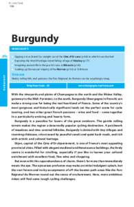© Lonely Planet 156 Burgundy Highlights 	 Sipping a true Grand Cru straight out of the Côte d’Or cave (p168) in which it was bottled