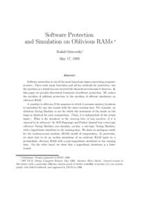 Software Protection and Simulation on Oblivious RAMs ∗ Rafail Ostrovsky† May 17, 1992  Abstract
