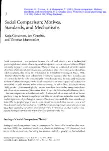 5  Corcoran, K., Crusius, J., & Mussweiler, TSocial comparison: Motives, standards, and mechanisms. In D. Chadee (Ed.), Theories in social psychology (ppOxford, UK: Wiley-Blackwell.