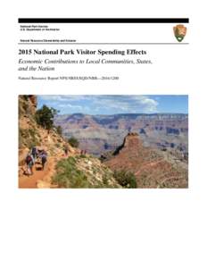 Park visitor spending effects: Economic contributions to local communities, states, and the nation
