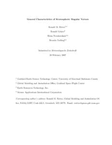General Characteristics of Stratospheric Singular Vectors Ronald M. Errico1,2 Ronald Gelaro2 Elena Novakovskaia3,2 Ricardo Todling4,2