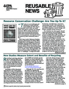 REUSABLE NEWS Resource Conservation Challenge: Are You Up To It? “T