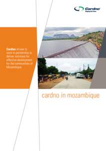 Cardno strives to work in partnership to deliver solutions for effective development for the communities of Mozambique.