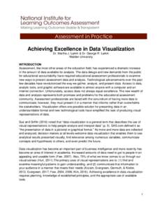 Assessment in Practice Achieving Excellence in Data Visualization Dr. Martha J. Larkin & Dr. George R. Larkin Walden University INTRODUCTION Assessment, like most other areas of the education field, has experienced a dra