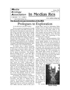 Spring 2006 Volume 7, No. 2 In Medias Res  www. media-ecology.org