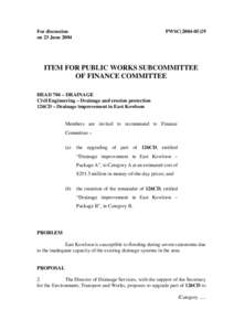 For discussion on 23 June 2004 PWSC[removed]ITEM FOR PUBLIC WORKS SUBCOMMITTEE