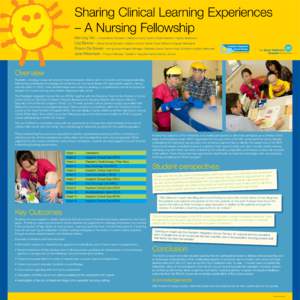 Sharing Clinical Learning Experiences – A Nursing Fellowship Mei Ling Yeh – Clinical Nurse Specialist, Children’s Cancer Centre, Royal Children’s Hospital, Melbourne Lisa Barrow – Clinical Nurse Educator, Child