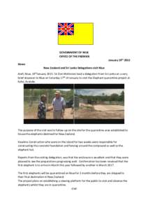 GOVERNMENT OF NIUE OFFICE OF THE PREMIER January 19th 2015 News: New Zealand and Sri Lanka Delegations visit Niue Alofi, Niue, 19thJanuary 2015: Sir Don McKinnon lead a delegation from Sri Lanka on a very