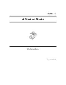 MCRP 6-11A  A Book on Books U.S. Marine Corps