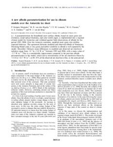 JOURNAL OF GEOPHYSICAL RESEARCH, VOL. 116, D05114, doi:2010JD015113, 2011  A new albedo parameterization for use in climate models over the Antarctic ice sheet P. Kuipers Munneke,1 M. R. van den Broeke,1 J. T. M.
