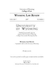 University of Wyoming College of Law Wyoming Law Review VOLUME 7
