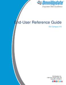 End-User Reference Guide OU Campus v10 OmniUpdate, Inc[removed]Flynn Road, Suite 100 Camarillo, CA 93012