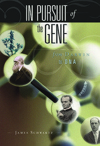 IN PURSUIT OF THE GENE  In Pursuit of the Gene